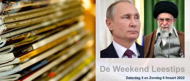 OpinieZ, Weekend Leestips, Poetin, Oekraïne, Iran