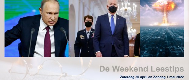 OpinieZ, De Weekend Leestips, Oekraïne, Rusland, Amerika, Kernoorlog